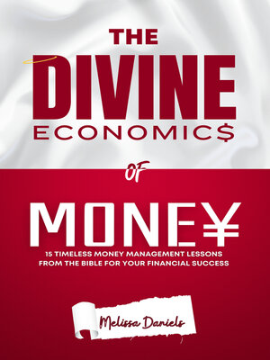 cover image of THE DIVINE ECONOMICS OF MONEY